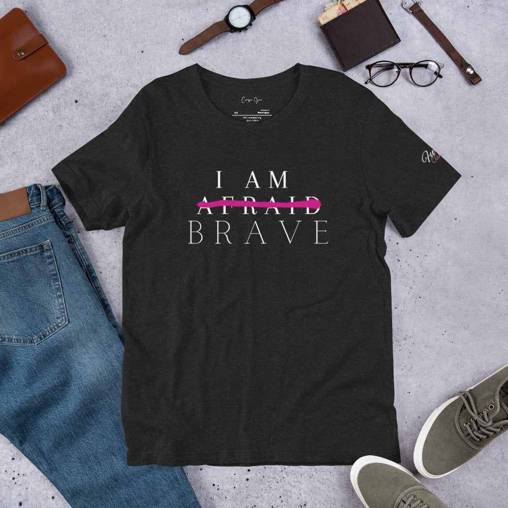 Be Brave, Not Afraid! Because, YOU'VE GOT THIS!!